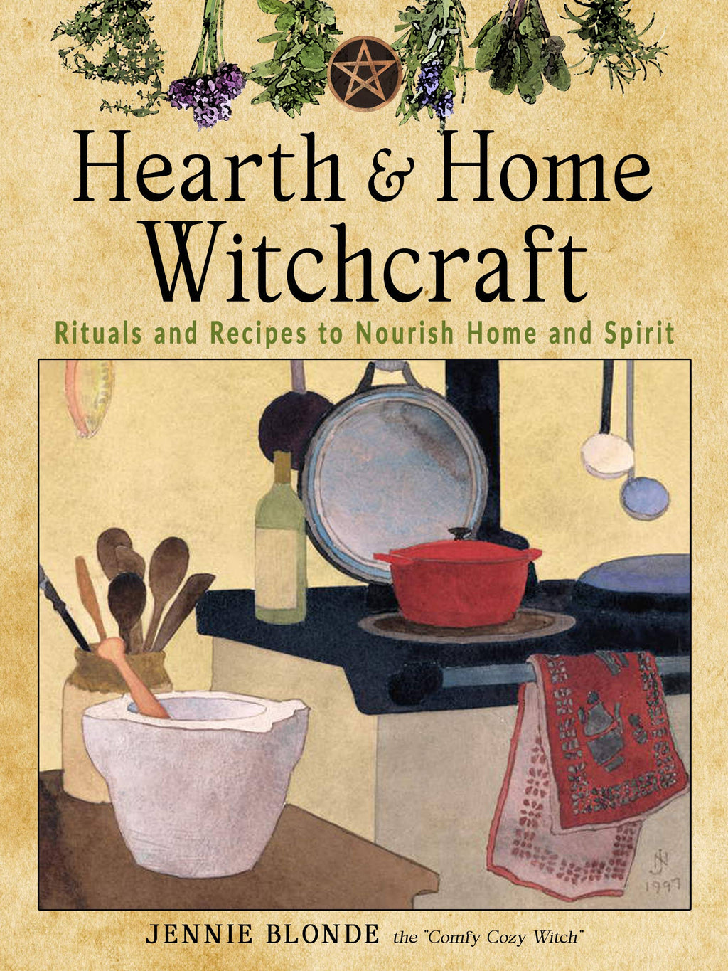 Hearth & Home Witchcraft by Jennie Blonde